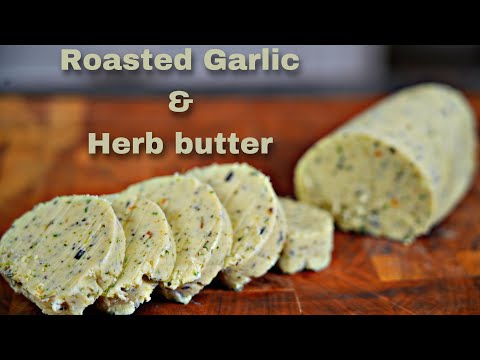 Roasted Garlic and Herb Butter | Homemade Butter with just 1 Ingredient needed